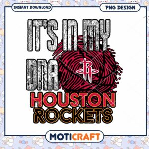 Houston Rockets It's in My DNA PNG Design Instant Download