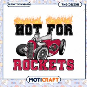 Hot For Rockets PNG Design