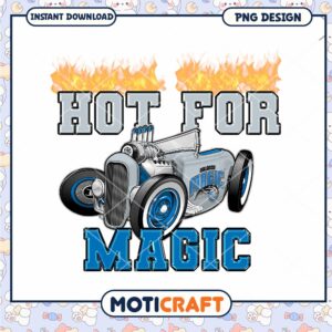 Hot For Magic PNG Design