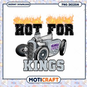 Hot For Kings PNG Design Download