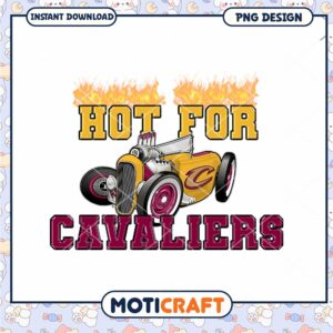 Hot For Cavaliers PNG Design