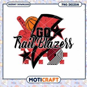 Go Trail Blazers Basketball PNG Design Instant Download Art