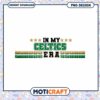 Celtics Era Design for Fans Instant Download PNG Art 2 Celtics Era Design for Fans Instant Download PNG Art