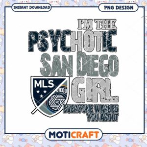 San Diego Girl PNG Psychotic Design
