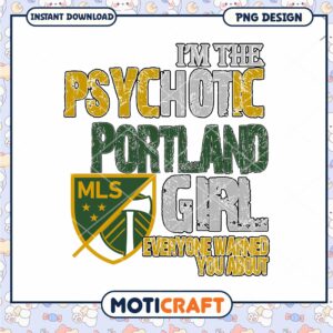Portland Timbers Psychotic Girl PNG