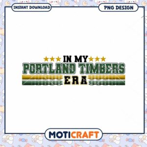 Portland Timbers Era PNG Design