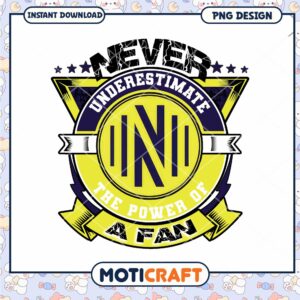 Never Underestimate the Power of a Fan PNG Design