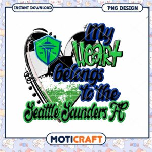 My Heart Belongs to Seattle Sounders FC PNG Design
