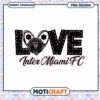 Inter Miami FC Love PNG Design
