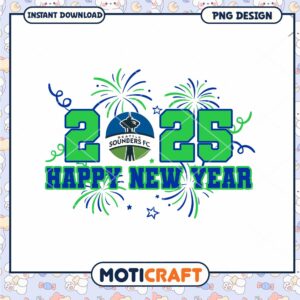 Happy New Year 2025 Seattle Sounders FC PNG Design Happy New Year 2025 Seattle Sounders FC PNG Design