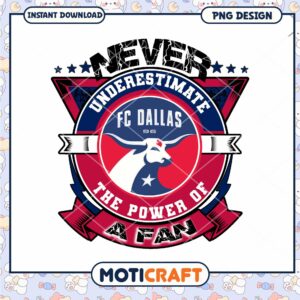 FC Dallas Fan Power PNG Design