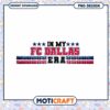 FC Dallas Era PNG Design Instant Download