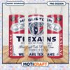 Houston Texans Tumbler PNG, Perfect for Game Day and Gifting 1 Houston Texans Tumbler PNG, Perfect for Game Day and Gifting