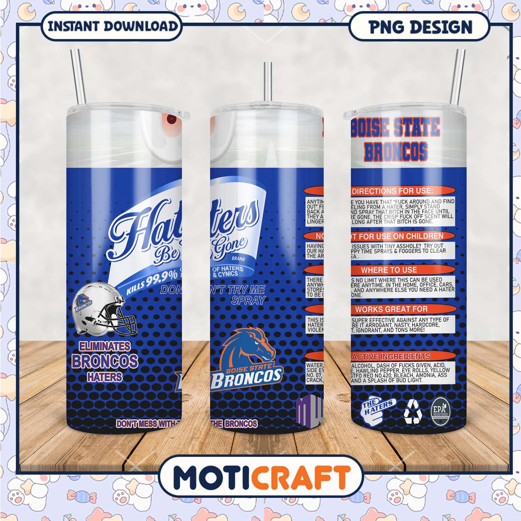 Boise State Broncos Haters Be Gone Tumbler PNG Design Boise State Broncos Haters Be Gone Tumbler PNG Design