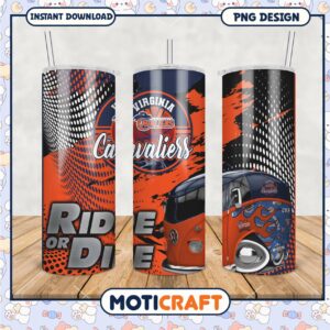 Virginia Cavaliers Ride or Die Tumbler Design PNG File