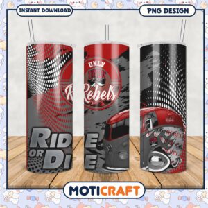 UNLV Rebels Ride or Die Tumbler PNG Design Downloadable