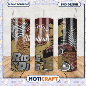 Texas State Bobcats Tumbler PNG Ride or Die Design Image
