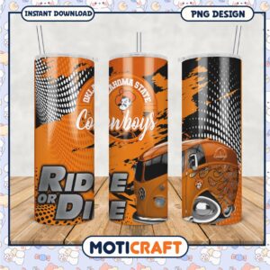 Oklahoma State Cowboys Ride or Die Tumbler PNG Design