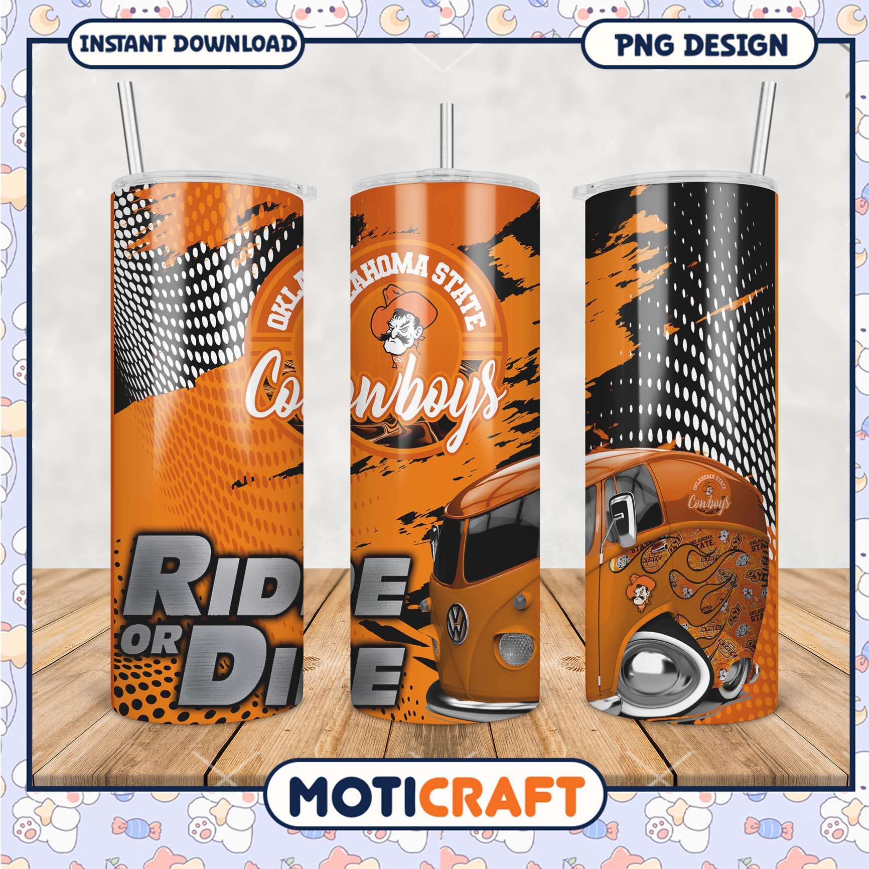 Oklahoma State Cowboys Ride or Die Tumbler PNG Design Oklahoma State Cowboys Ride or Die Tumbler PNG Design