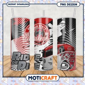 Ohio State Buckeyes Ride or Die Tumbler PNG Design Blueprints