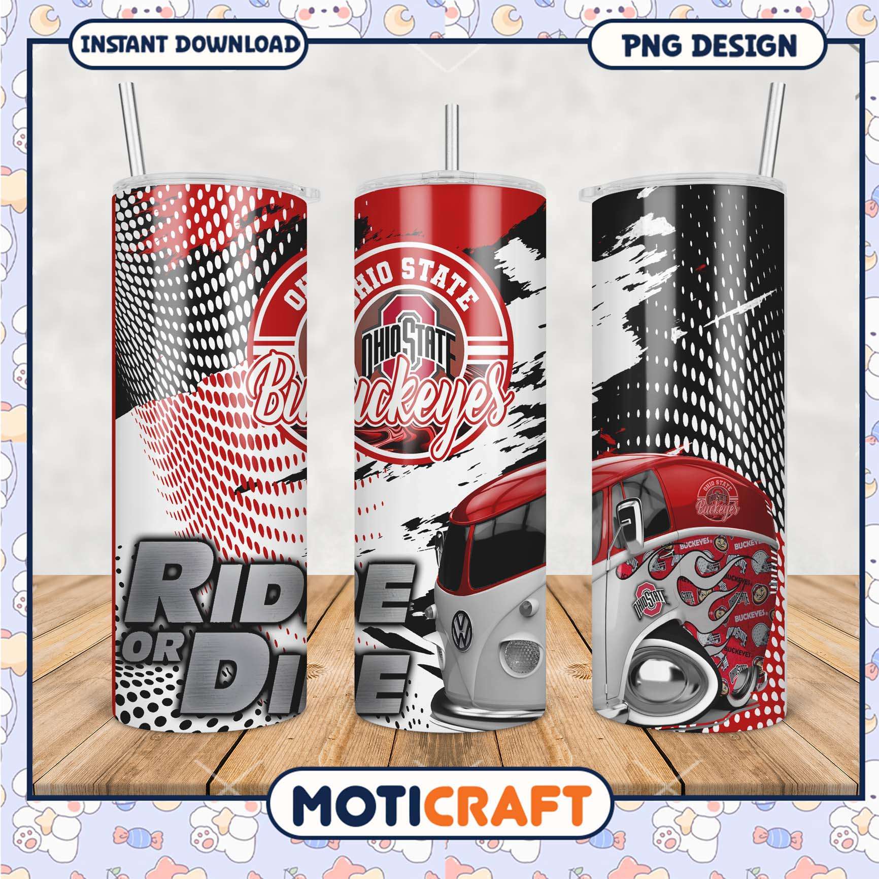Ohio State Buckeyes Ride or Die Tumbler PNG Design Blueprints Ohio State Buckeyes Ride or Die Tumbler PNG Design Blueprints