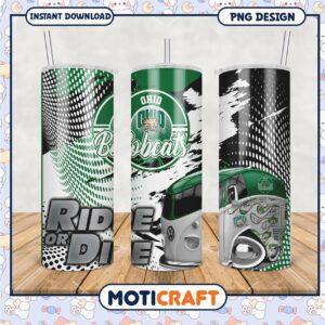 Ohio Bobcats Ride or Die Tumbler PNG Design Graphic