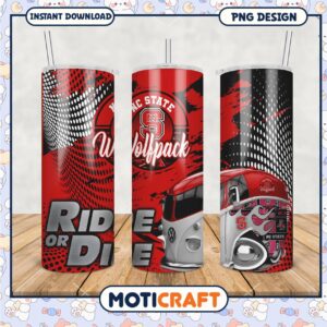 NC State Wolfpack Ride or Die Tumbler Design PNG File