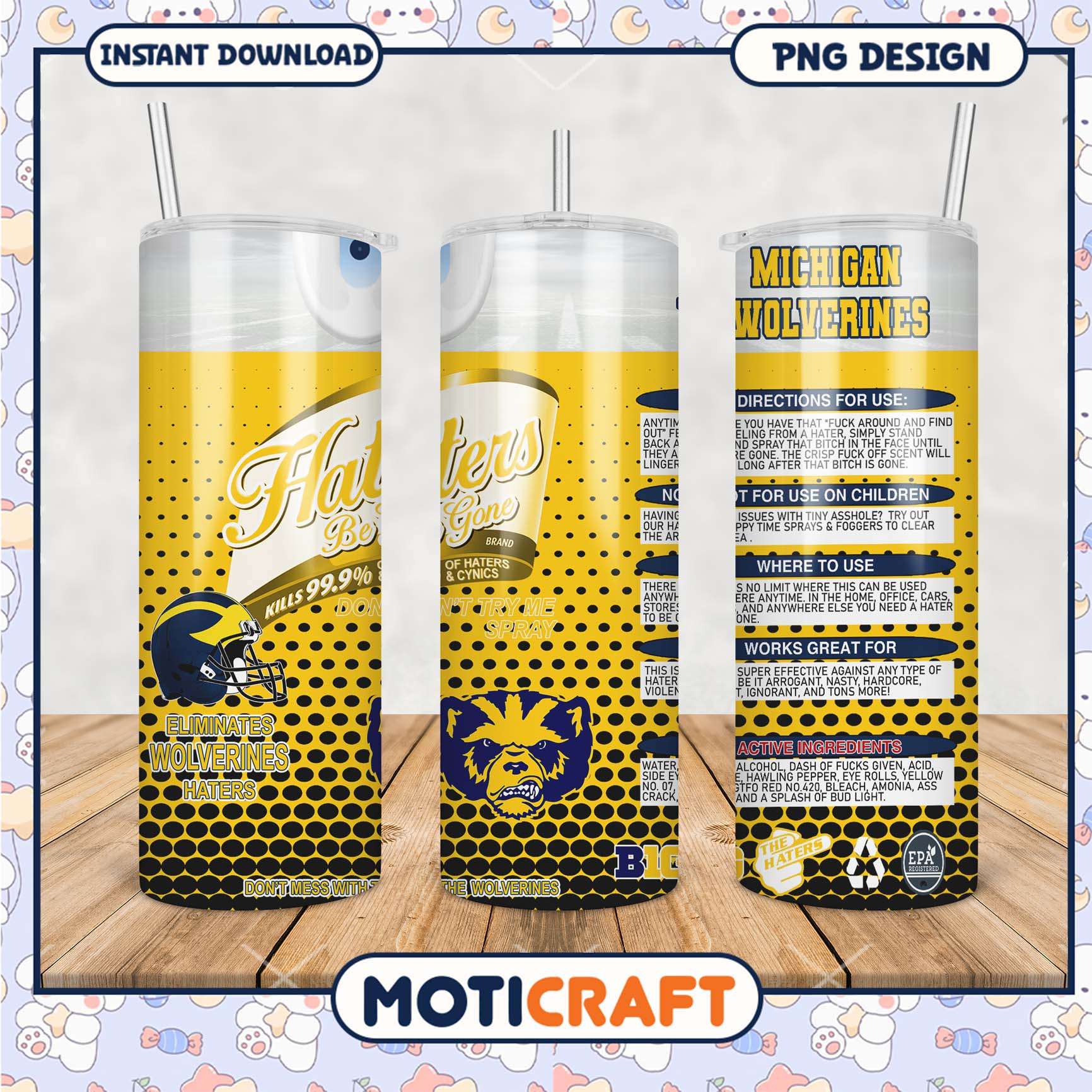 Michigan Wolverines Haters Be Gone Spray Tumbler Design PNG Michigan Wolverines Haters Be Gone Spray Tumbler Design PNG