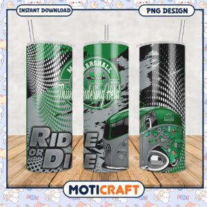 Marshall Thundering Herd Ride or Die Tumbler PNG Design