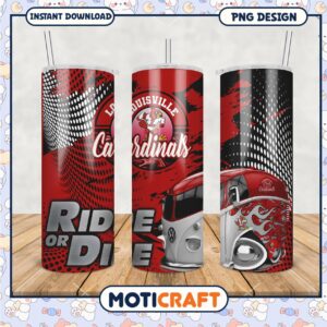 Louisville Cardinals Ride or Die Tumbler Design PNG File