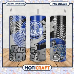 Kentucky Wildcats Tumbler PNG Ride or Die Design Template