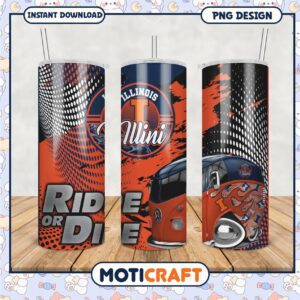 Illinois Fighting Illini Tumbler Ride or Die Design PNG