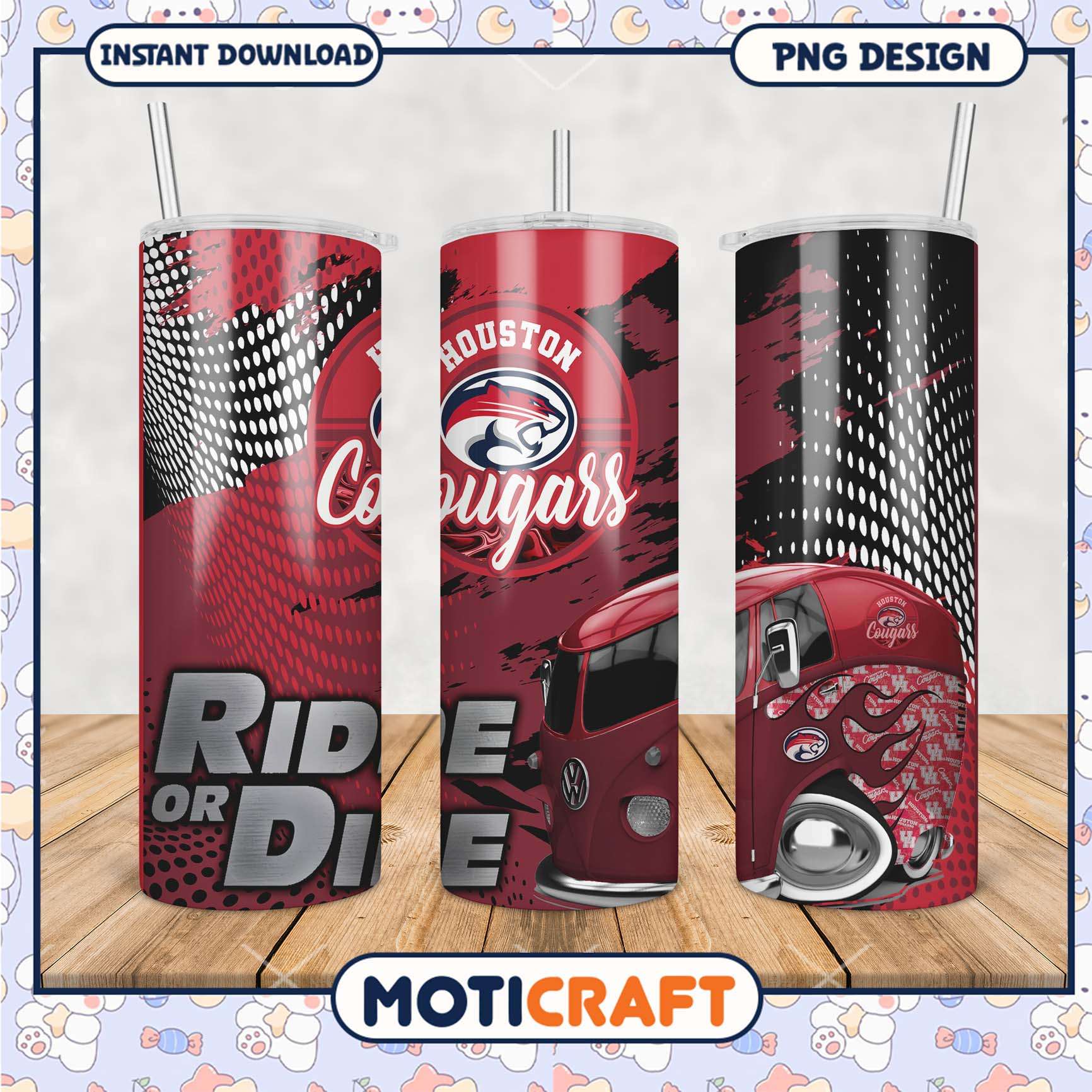 Houston Cougars Tumbler Ride or Die PNG Design for Fans Houston Cougars Tumbler Ride or Die PNG Design for Fans