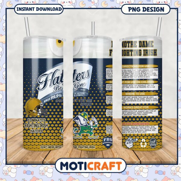 Haters Be Gone Tumbler Design for Notre Dame Fans Gift