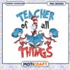 Teacher of All Things Fun Cat in the Hat PNG Design for Educators