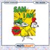 Sam I Am Green Eggs Ham PNG