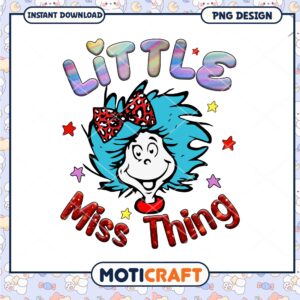 Little Miss Thing PNG Sublimation Design