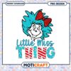 Little Miss Thing PNG Design 1 Little Miss Thing PNG Design