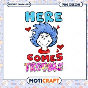 Here Comes Trouble Fun PNG Image with Cartoon Character Design