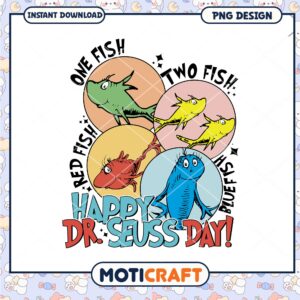 Happy Dr Seuss Day Colorful Fish PNG Design for Kids Celebrations