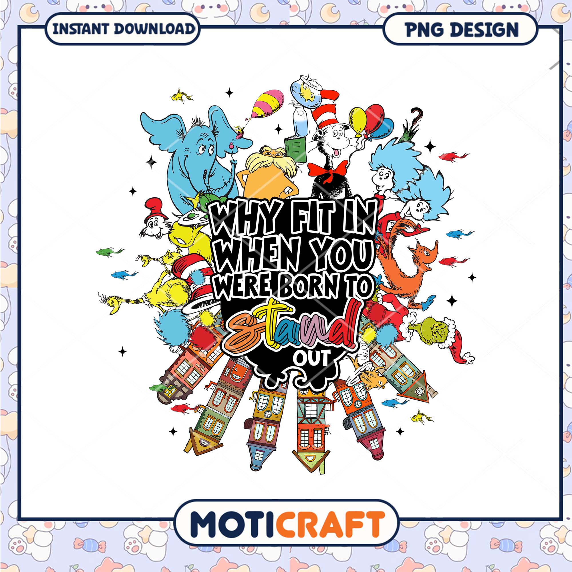 Dr Seuss Stand Out PNG Design Dr Seuss Stand Out PNG Design