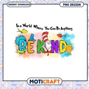 Dr Seuss Be Kind PNG Image