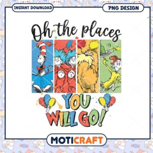 Colorful Dr Seuss Characters You Will Go PNG Graphic Design