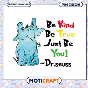 Kind True You Elephant PNG