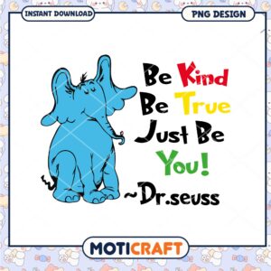 Kind True You Elephant Art Print PNG for Positive Vibes