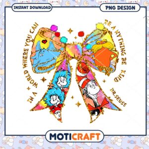 Dr Seuss Inspirational Bow Art PNG for Kids and Decor