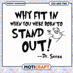 Stand Out Inspirational Quote for Home Decor, Instant Download Art