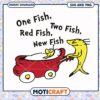 One Fish Two Fish Red Fish New Fish SVG for Kids Decor, Fun Design