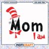 Mom I Am SVG Design for Instant Download, Perfect for Gifts and Crafts
