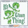 It's a Green Thing Digital Download, Fun SVG and PNG Files 2 It's a Green Thing Digital Download, Fun SVG and PNG Files